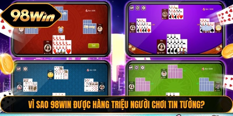 Trang chủ 12  98WIN trở thành điểm đến đáng tin cậy của đông đảo người chơi