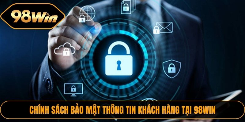 Trang chủ 17 Mức độ an toàn thông tin người chơi tại 98WIN