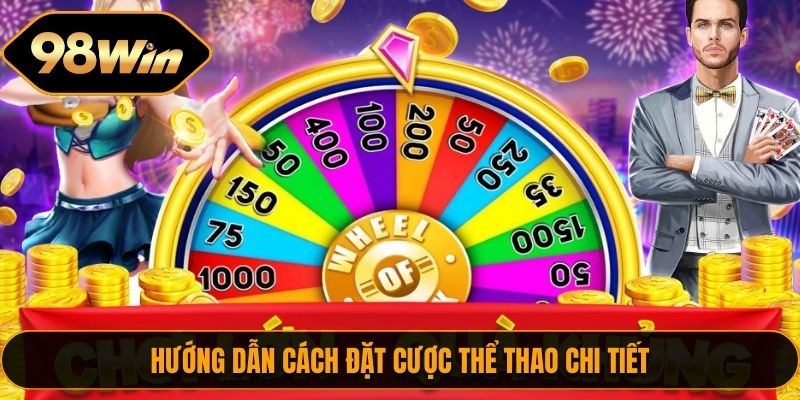 Hướng dẫn đầy đủ cách chơi cá cược thể thao cho người mới