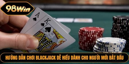 Huong Dan Choi Blackjack 1