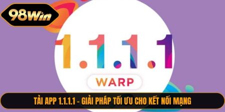 Tải App 1.1.1.1 – Giải pháp Tối Ưu Cho Kết Nối Mạng 2 Tai app 1 1 1 1 1webp
