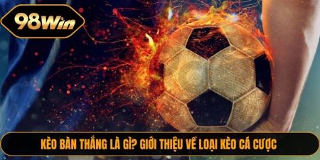 keo ban thang la gi 1